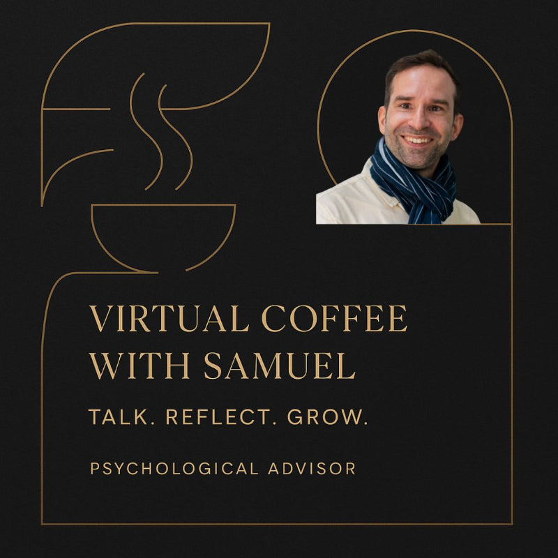 The picture shows a photo of Samuel (Psychological Advisor) some gold and black design elements with relation to coffee and plants, inviting the viewer to have a virtual coffee in order to talk, reflect and grow.
